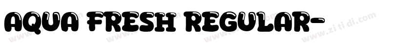 Aqua Fresh Regular字体转换